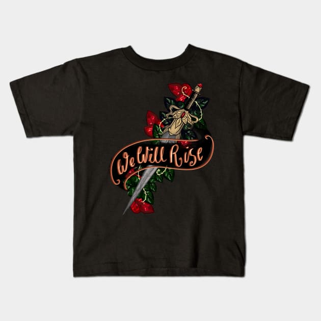 We Will Rise - From Blood and Ash Kids T-Shirt by Sophie Elaina